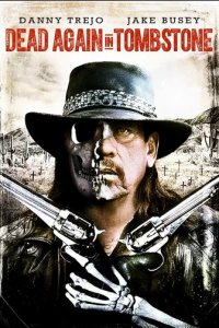 Мертвец из Тумстоуна 2 (фильм, 2017)